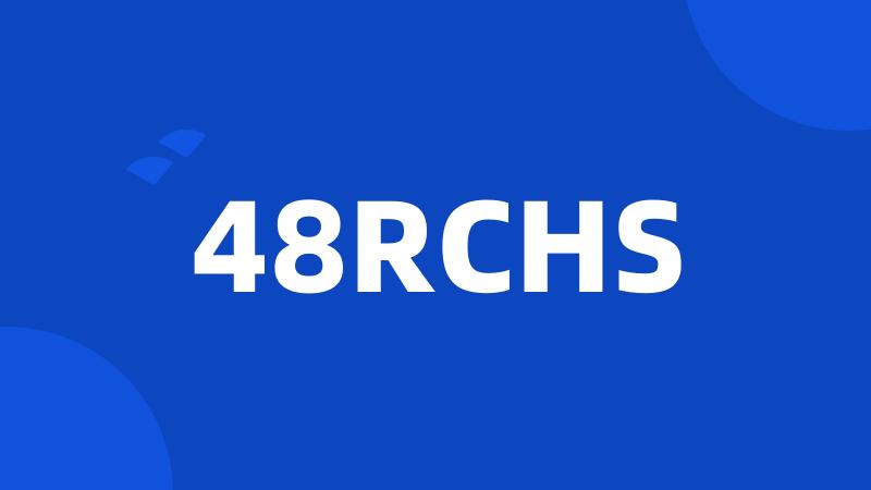 48RCHS