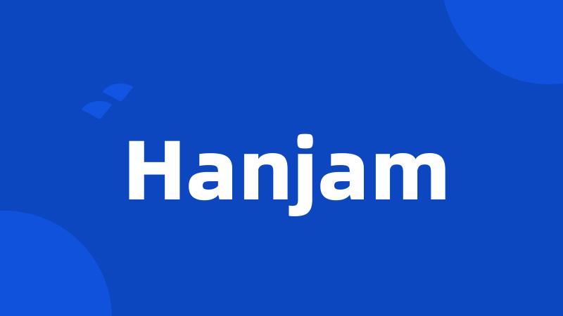 Hanjam