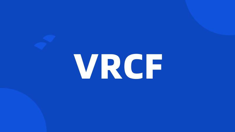 VRCF