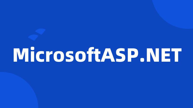 MicrosoftASP.NET