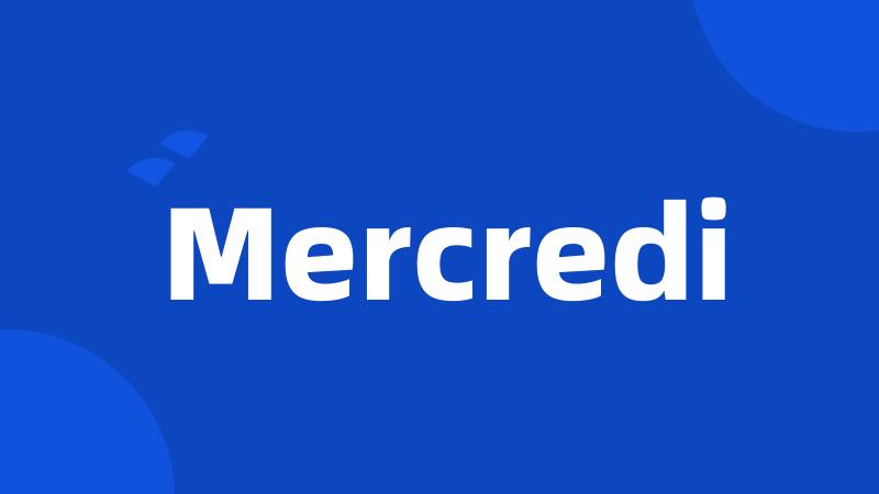 Mercredi