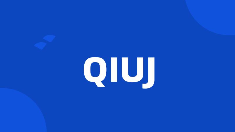 QIUJ