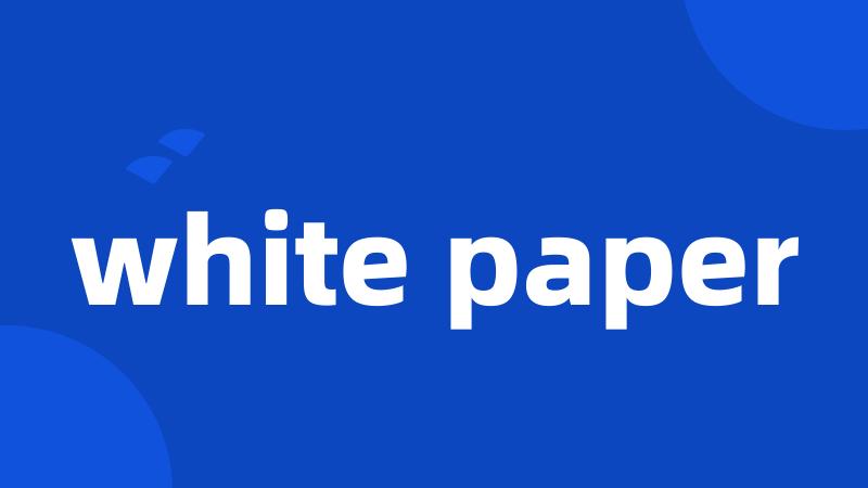 white paper