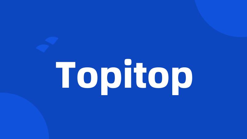 Topitop