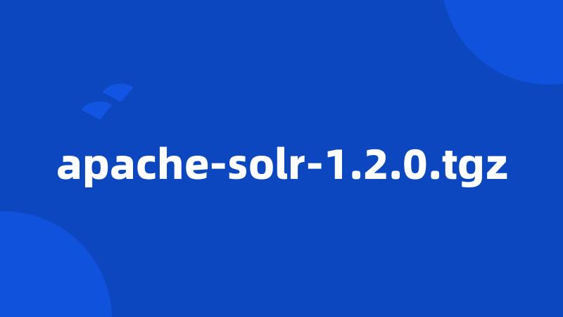 apache-solr-1.2.0.tgz