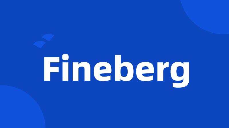 Fineberg