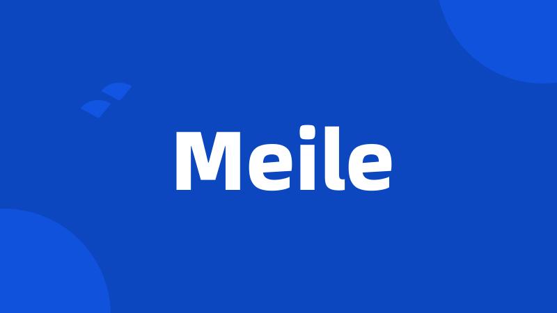 Meile