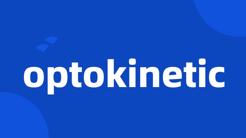 optokinetic