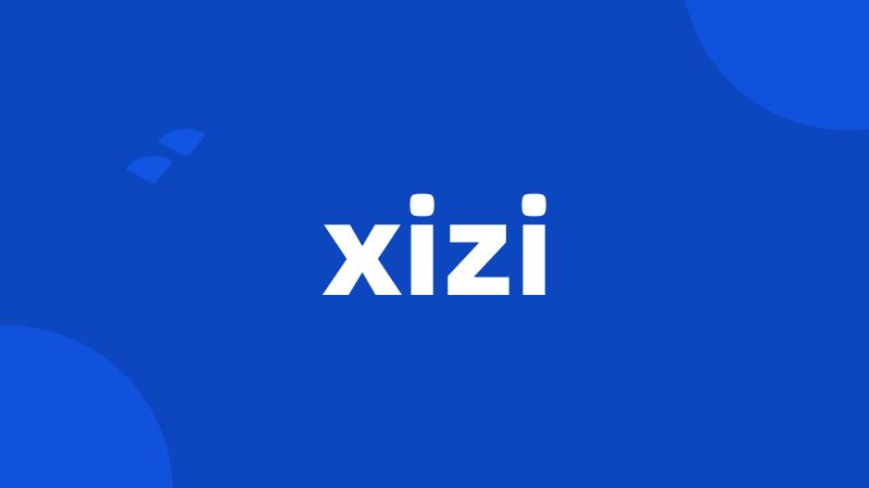 xizi