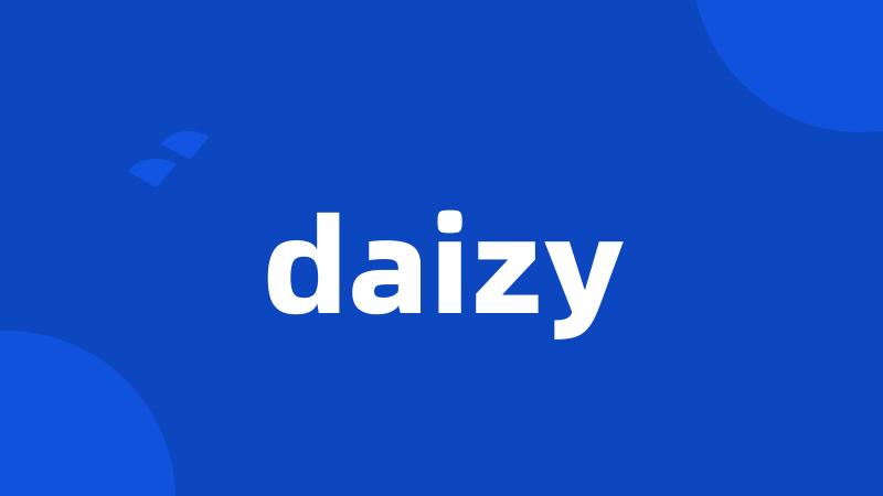 daizy