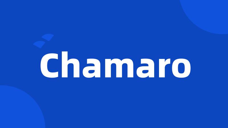 Chamaro