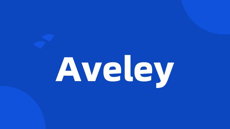 Aveley