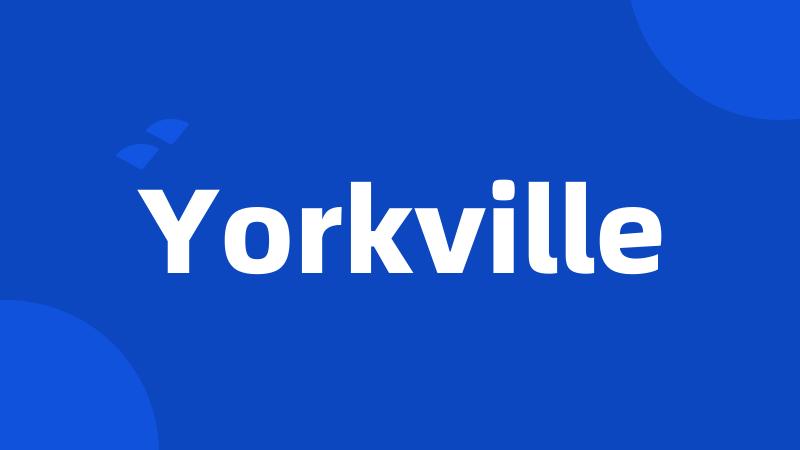 Yorkville