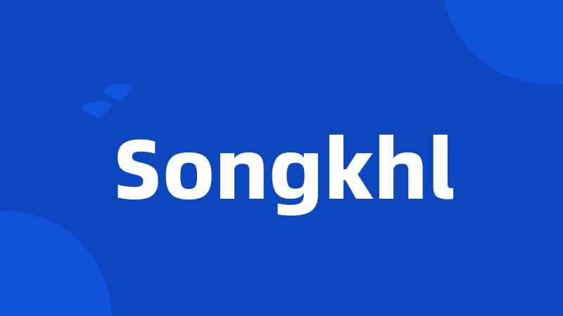 Songkhl