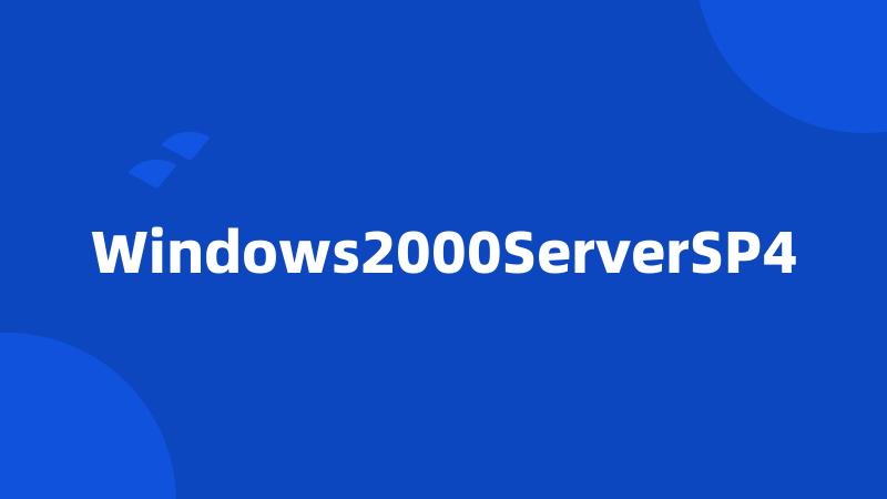Windows2000ServerSP4