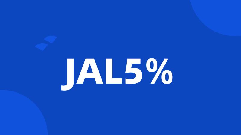 JAL5%