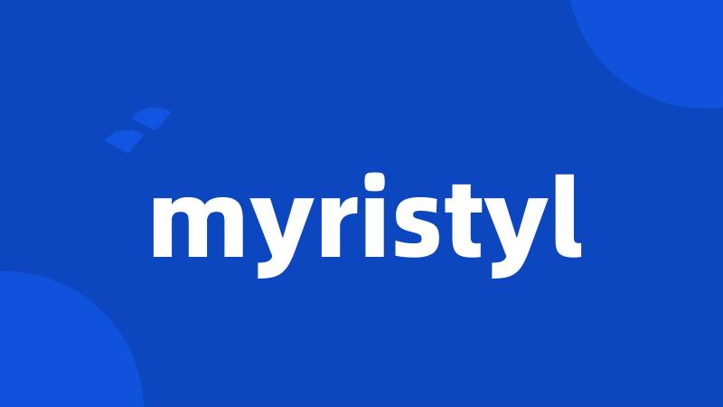 myristyl