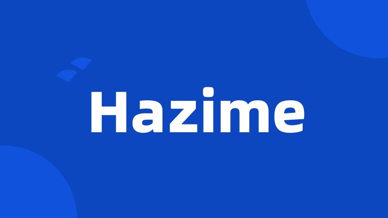 Hazime