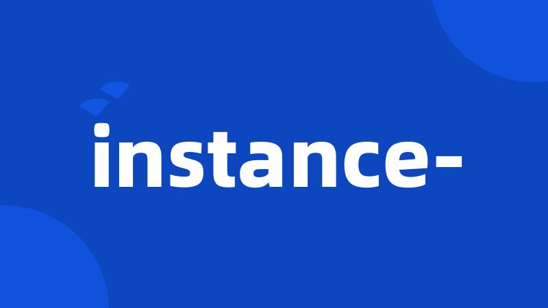 instance-