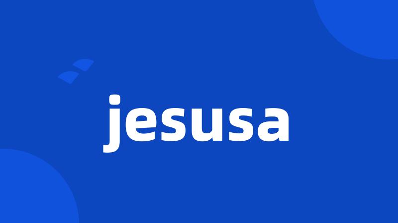 jesusa