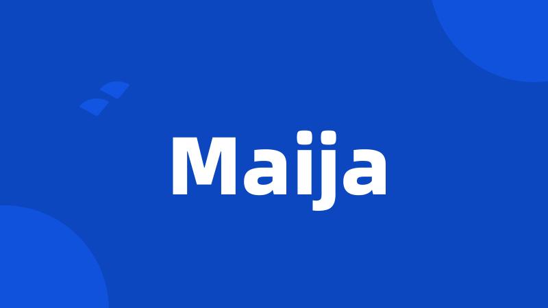 Maija