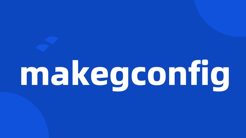 makegconfig