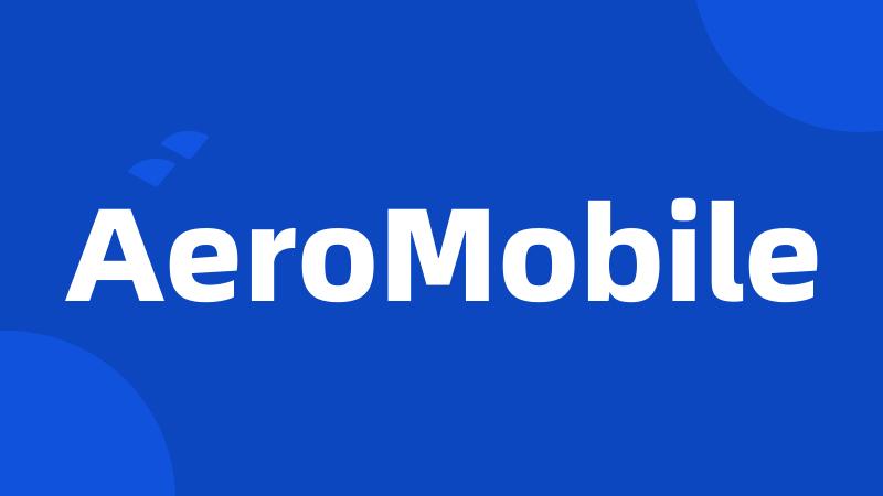 AeroMobile