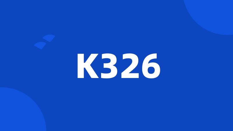 K326