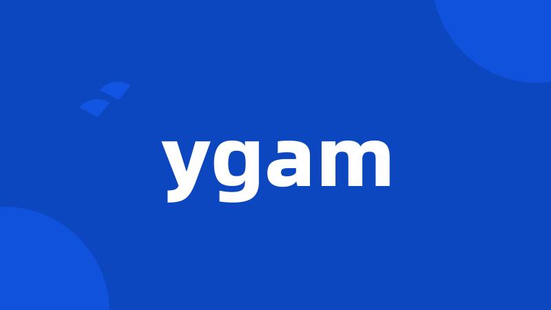 ygam