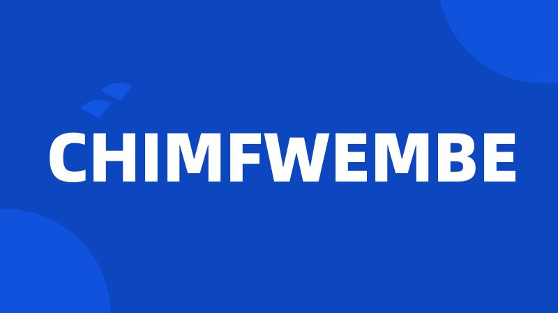 CHIMFWEMBE