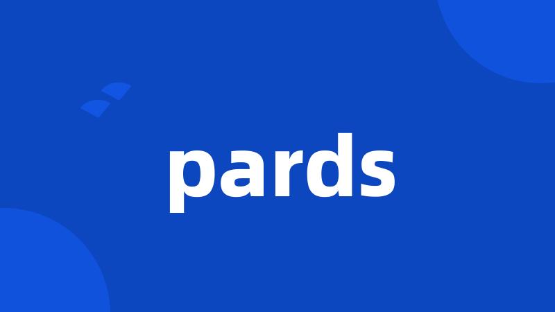 pards