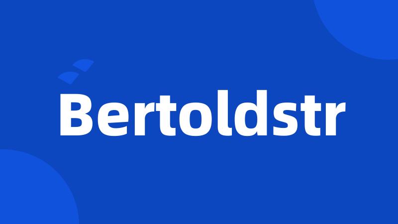 Bertoldstr