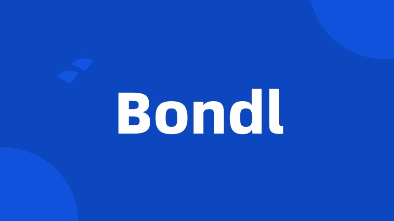 Bondl