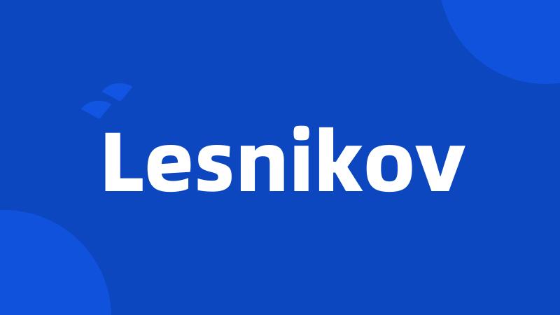 Lesnikov