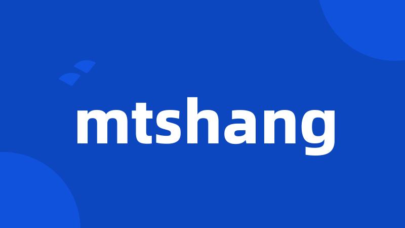 mtshang