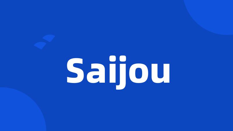 Saijou