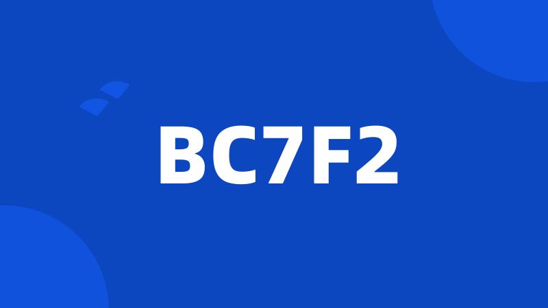 BC7F2