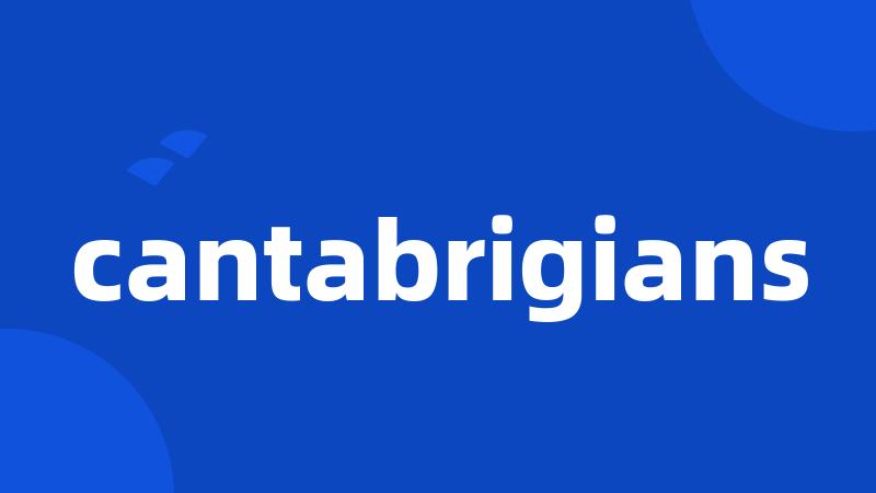 cantabrigians