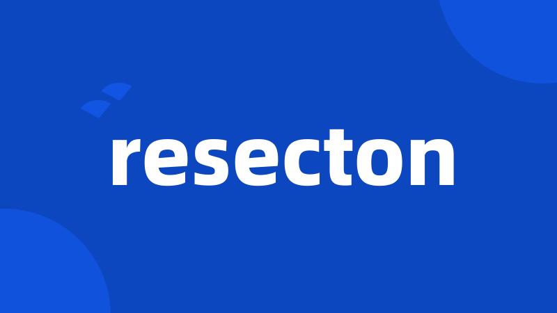 resecton