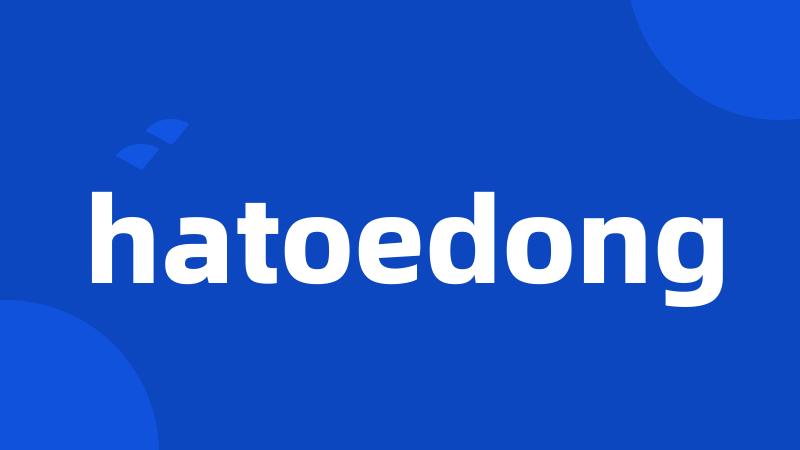 hatoedong