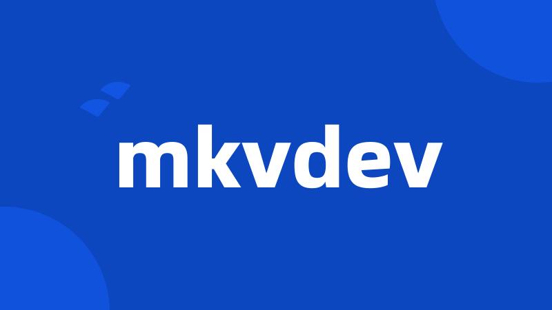 mkvdev