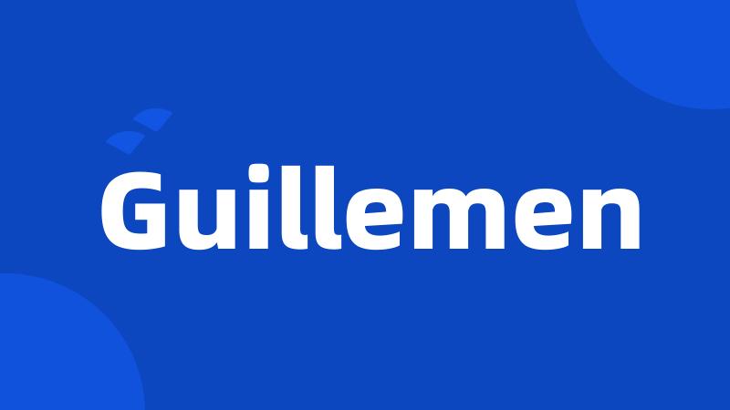 Guillemen