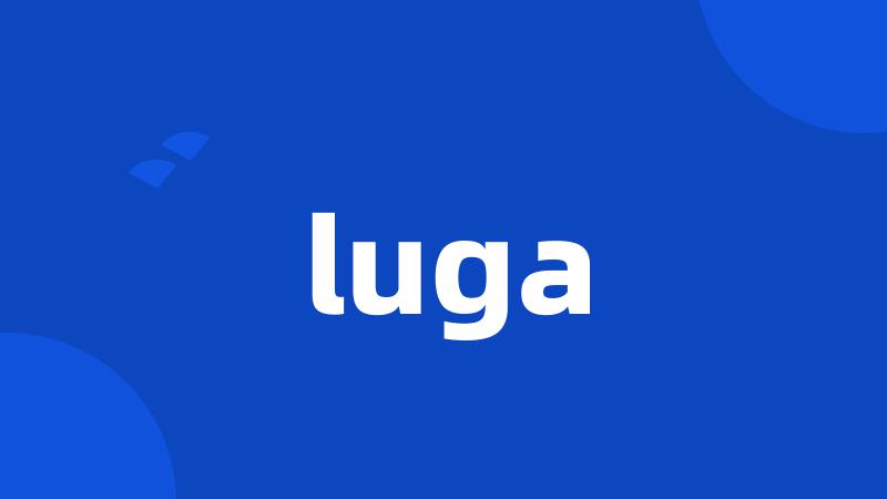 luga