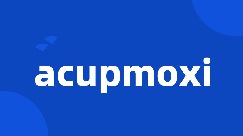 acupmoxi