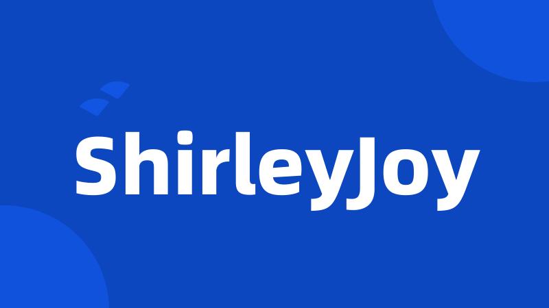 ShirleyJoy