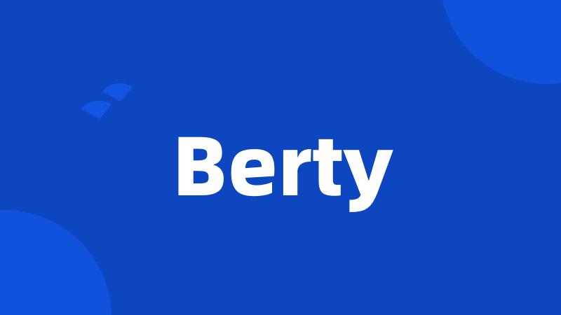 Berty