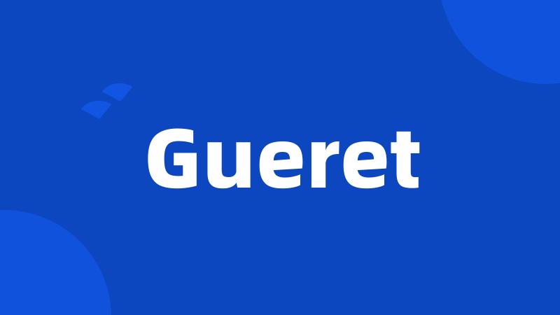 Gueret