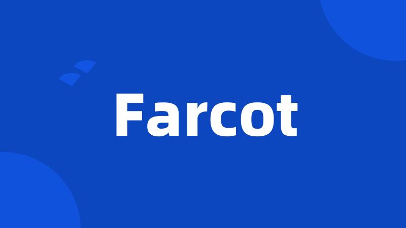 Farcot