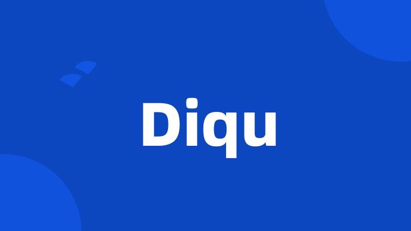 Diqu