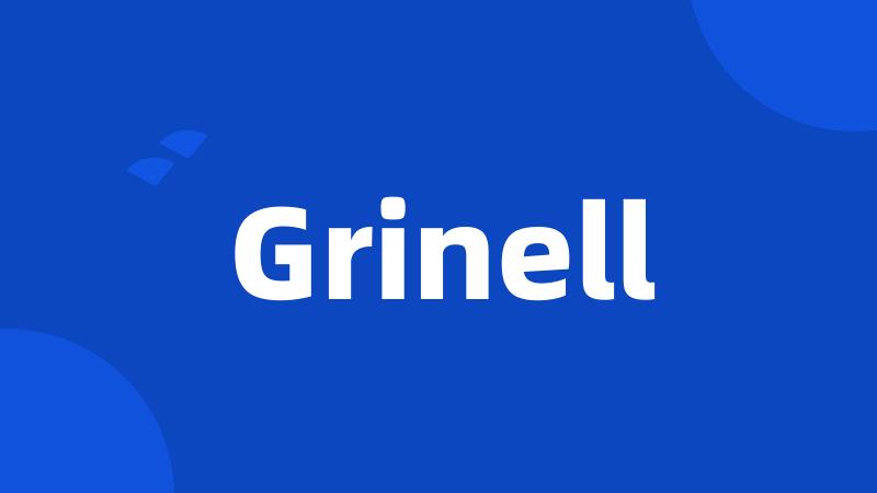 Grinell